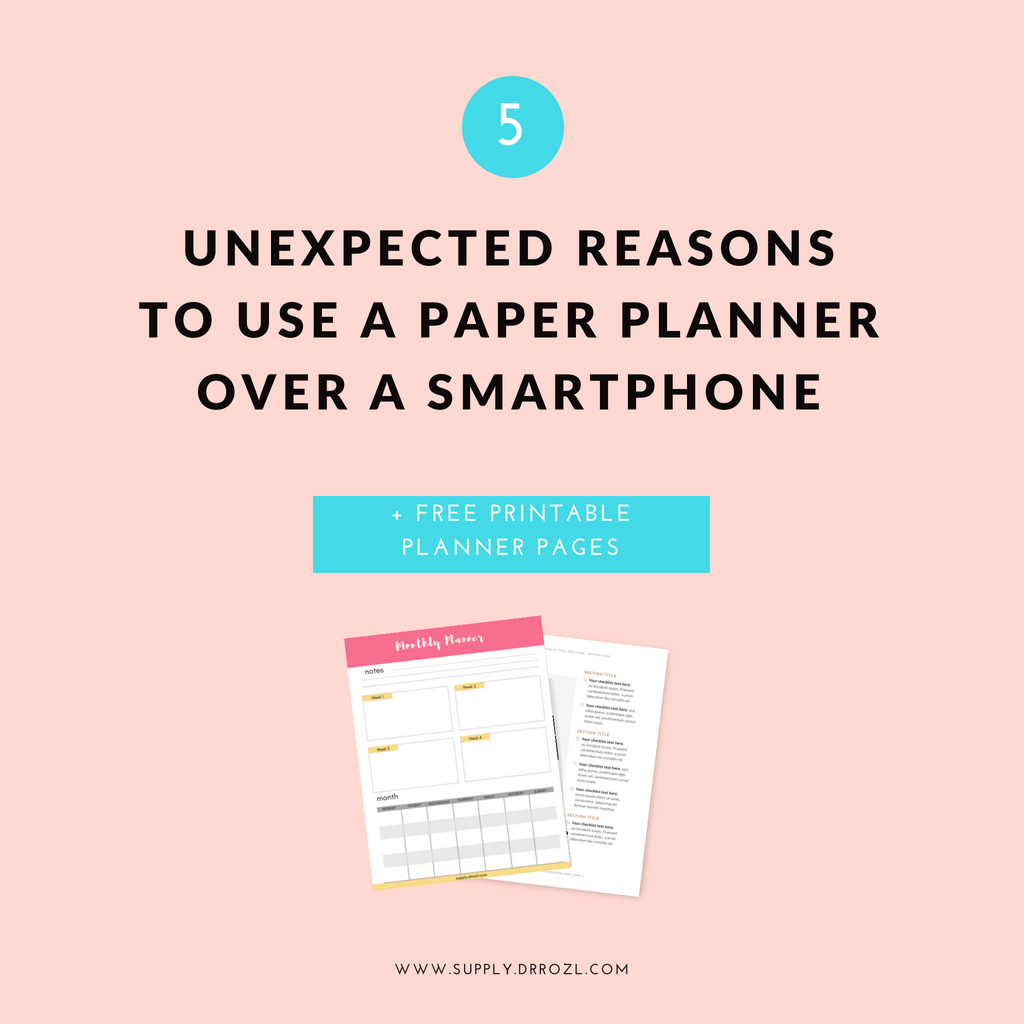 5 Unexpected Reasons to Use a Paper Planner Over a Smart Phone