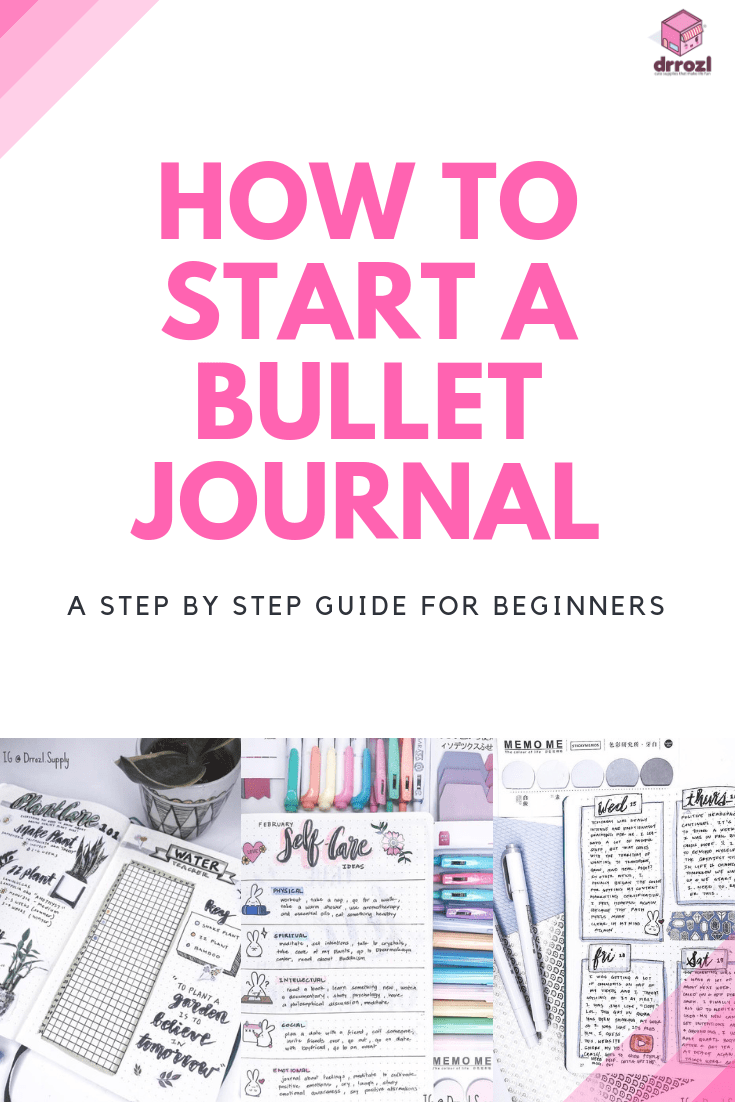 Starting a Bullet Journal | A Step By Step Guide For Beginners