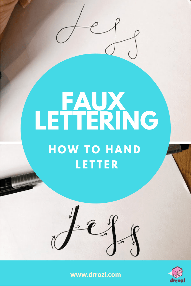 How to Hand Letter | A Faux Lettering Tutorial